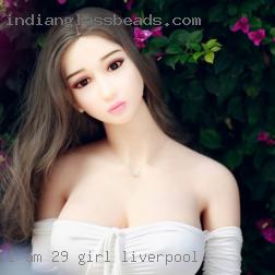I am girl Liverpool 29 single, and a little bi curious.